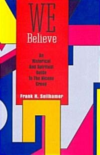 We Believe (Paperback)