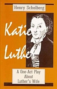 Katie Luther (Paperback)