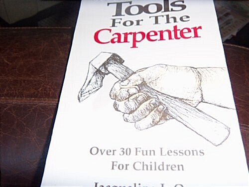 Tools for the Carpenter (Paperback)
