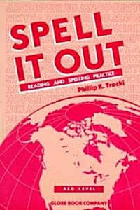 Globe Spell It Out Red Level Txt Consum 1991c (Paperback)