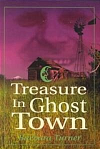Treasure in Ghost Town (Paperback)