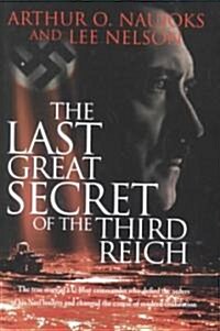 The Last Great Secret of the Third Reich (Hardcover)