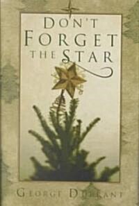 Dont Forget the Star (Hardcover)