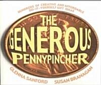The Generous Pennypincher (Paperback)
