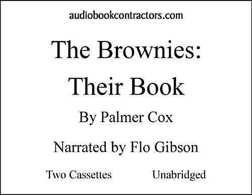 The Brownies: Their Book (Cassette, Unabridged)