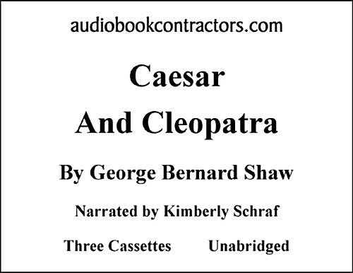 Caesar And Cleopatra (Cassette, Unabridged)
