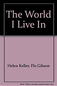 The World I Live In (Cassette, Unabridged)