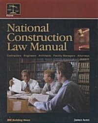 Bni National Construction Law Manual 4th Ed. (Paperback, 4)