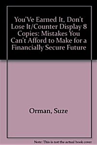 YouVe Earned It, Dont Lose It/Counter Display 8 Copies (Paperback, Revised, Updated)