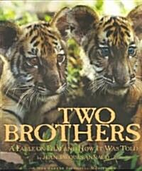 Two Brothers: A Fable on Film and How It Was Told (Paperback)