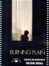 The Burning Plain: The Shooting Script (Paperback)