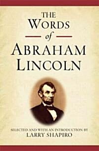 The Words of Abraham Lincoln (Paperback)