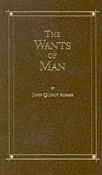 Wants of Man (Hardcover)