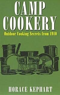 Camp Cookery (Paperback)