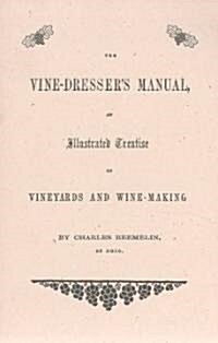 The Vine Dressers Manual (Paperback)