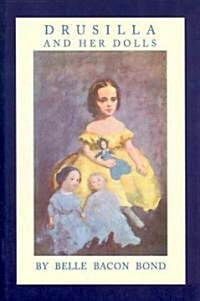 Drusilla and Her Dolls (Hardcover)