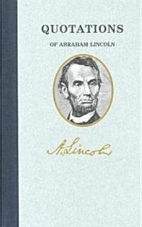 Quotations of Abraham Lincoln (Hardcover)