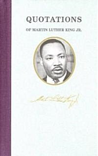 Quotations of Martin Luther King (Hardcover)