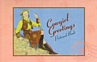 Cowgirl Greetings (Paperback)