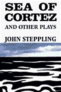 Sea of Cortez and Other Plays (Paperback)