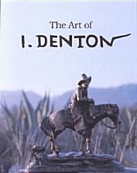 The Art of I. Denton (Paperback)