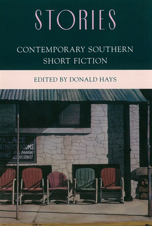 Stories: Contemporary Southern Short Fiction (Hardcover)