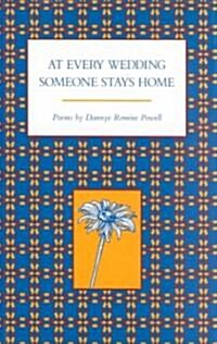 At Every Wedding Someone Stays Home (Hardcover)