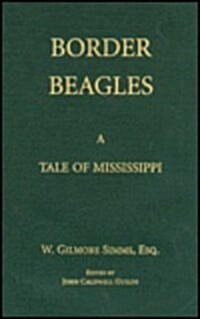 Border Beagles: A Tale of Mississippi (Hardcover)