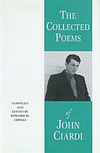 John Ciardi: A Biography (Paperback)