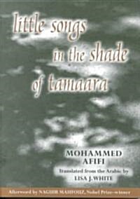 Little Songs in the Shade of Tamaara (Paperback)