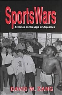 SportsWars: Athletes in the Age of Aquarius (Hardcover)