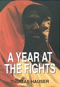 A Year at the Fights (Paperback)
