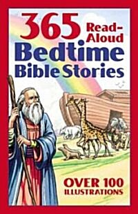 365 Read-Aloud Bedtime Bible Stories (Paperback, Reprint)
