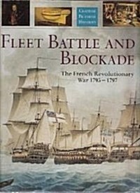 Fleet Battle and Blockade: The French Revolutionary War, 1793-1797 (Hardcover)