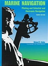 Marine Navigation (Hardcover, 4th, Subsequent)