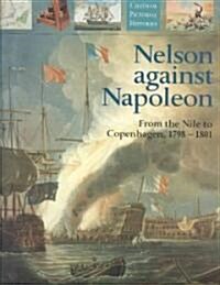 Nelson Against Napoleon (Hardcover)