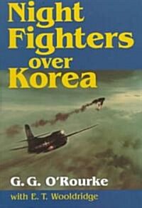 Night Fighters Over Korea (Hardcover)