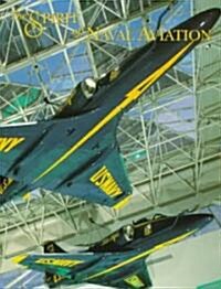 The Spirit of Naval Aviation (Hardcover)