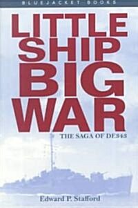 Little Ship, Big War the Saga of De343 (Paperback, Revised)