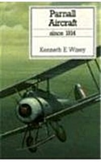 Parnall Aircraft Since 1914 (Hardcover)