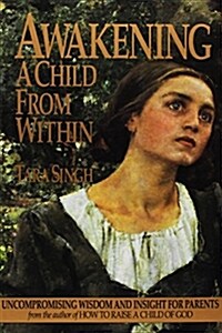 Awakening a Child from Within (Paperback)