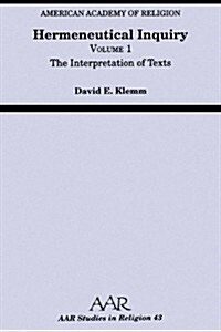 Hermeneutical Inquiry: Volume 1: The Interpretation of Texts (Paperback)