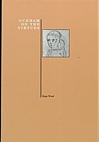 Ockham on the Virtues (Paperback)