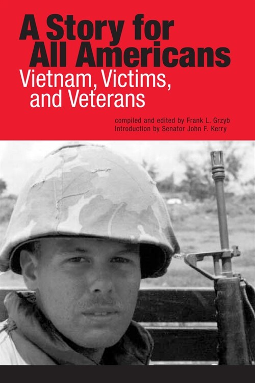 A Story for All Americans: Vietnam, Victims, and Veterans (Paperback, Revised)