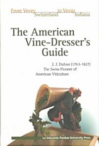 American Vine Dressers Guide (Hardcover)