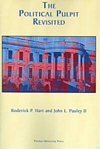 Political Pulpit Revisited (Paperback)