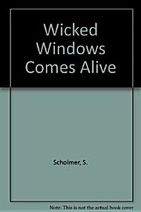 Wicked Windows Comes Alive (Hardcover)