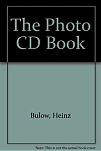 The Photo Cd Book (Paperback, CD-ROM)