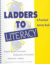 Ladders to Literacy (Paperback, Spiral)