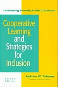 Cooperative Learning and Strategies for Inclusion: Celebrating Diversity in the Classroom, Second Edition (Paperback, 2, /P)